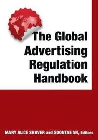 bokomslag The Global Advertising Regulation Handbook