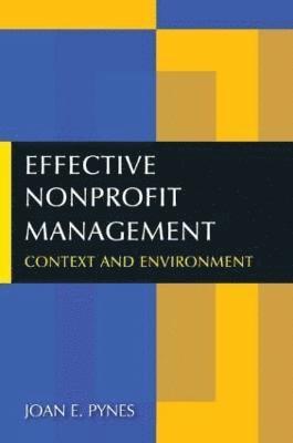 Joan E. Pynes - Effective Nonprofit Management, Häftad
