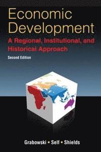 bokomslag Economic Development: A Regional, Institutional, and Historical Approach