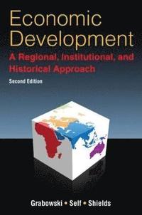 bokomslag Economic Development: A Regional, Institutional, and Historical Approach