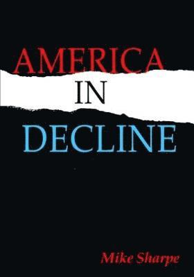 America in Decline 1