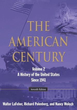 Walter LaFeber, Richard Polenberg, Nancy Woloch - American Century, Häftad