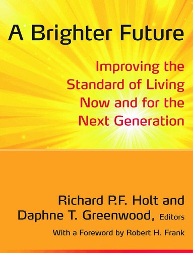 Richard Holt, Daphne Greenwood - Brighter Future, Inbunden