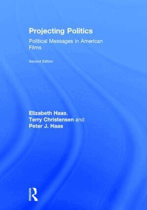 Elizabeth Haas, Terry Christensen, Peter J. Haas - Projecting Politics, Inbunden