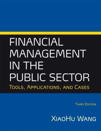 Xiaohu (Shawn) Wang - Financial Management in the Public Sector, Inbunden