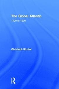 bokomslag The Global Atlantic