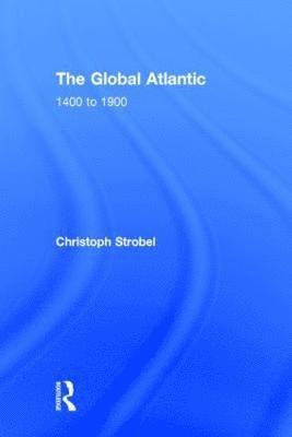 bokomslag The Global Atlantic