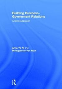 bokomslag Building Business-Government Relations