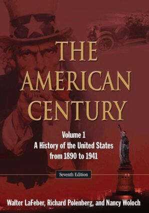 Walter LaFeber, Richard Polenberg, Nancy Woloch - American Century, Häftad