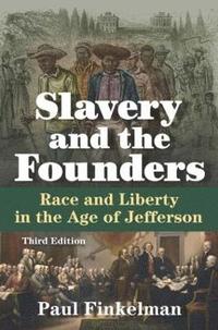 bokomslag Slavery and the Founders