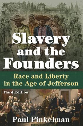 bokomslag Slavery and the Founders