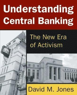 David Jones, USA) Jones, David (Florida Gulf Coast University - Understanding Central Banking, Häftad