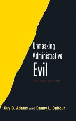 bokomslag Unmasking Administrative Evil