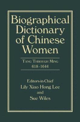 Lily Xiao Hong Lee, Sue Wiles, Australia) Lee, Lily Xiao Hong (University of Sydney - Biographical Dictionary of Chinese Women, Volume II, Inbunden