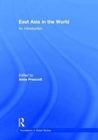 bokomslag East Asia in the World