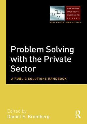 Daniel E. Bromberg - Problem Solving with the Private Sector, Häftad