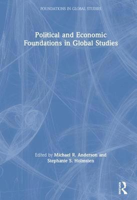 bokomslag Political and Economic Foundations in Global Studies