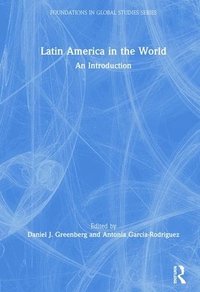 bokomslag Latin America in the World