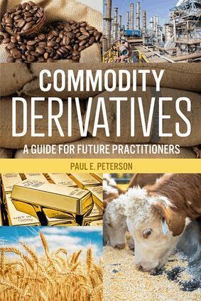 Paul E. Peterson - Commodity Derivatives, Häftad