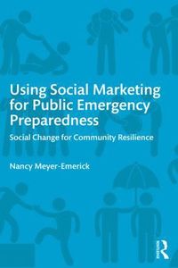 bokomslag Using Social Marketing for Public Emergency Preparedness