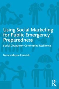 bokomslag Using Social Marketing for Public Emergency Preparedness