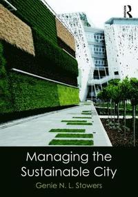 bokomslag Managing the Sustainable City