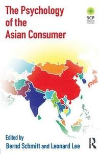 bokomslag The Psychology of the Asian Consumer