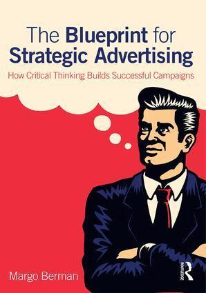 Margo Berman - Blueprint for Strategic Advertising, Häftad