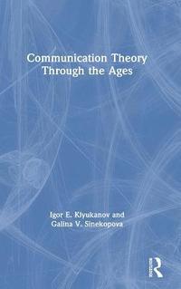 bokomslag Communication Theory Through the Ages