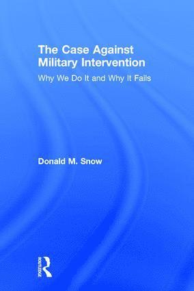 bokomslag Case Against Military Intervention