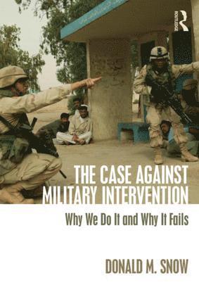 bokomslag Case Against Military Intervention