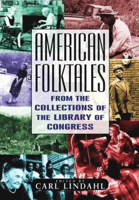 American Folktales: From the Collections of the Library of Congress 1