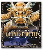 bokomslag Chinese Myth: A Treasury of Legends, Art, and History