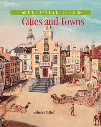 Rebecca Stefoff - Cities and Towns, Inbunden