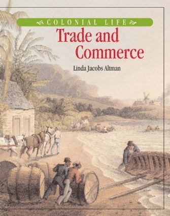Linda Jacobs Altman - Trade and Commerce, Inbunden