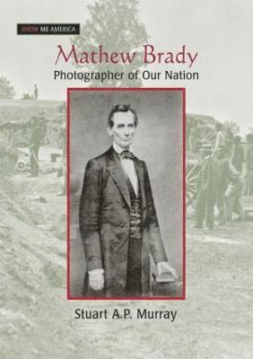 Mathew Brady
