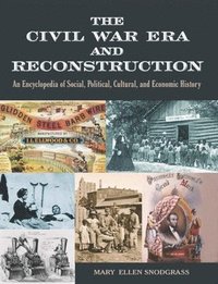 bokomslag The Civil War Era and Reconstruction