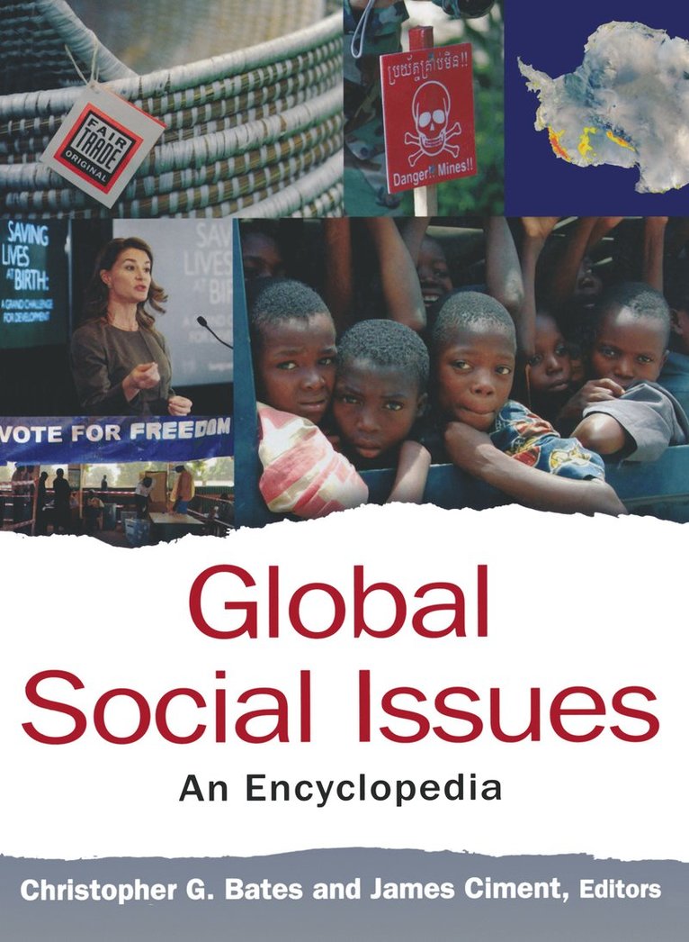 Christopher G. Bates, James Ciment - Global Social Issues: An Encyclopedia, Häftad