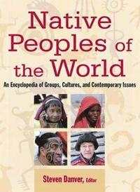 bokomslag Native Peoples of the World