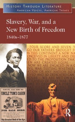 bokomslag Slavery, War, and a New Birth of Freedom