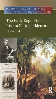 The Early Republic and Rise of National Identity 1