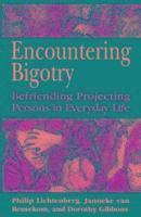 Encountering Bigotry
