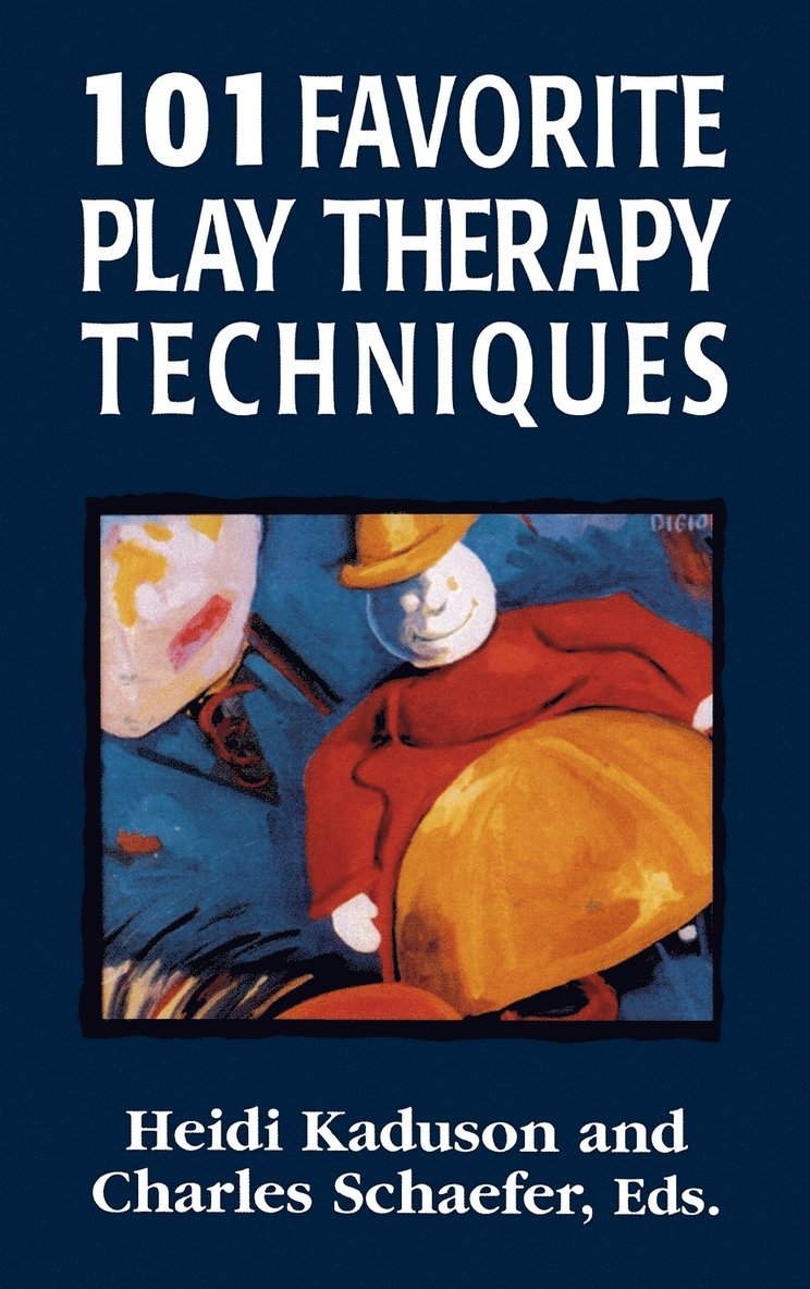 101 Favorite Play Therapy Techniques 1