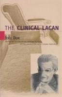 bokomslag The Clinical Lacan