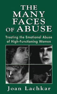 bokomslag The Many Faces of Abuse