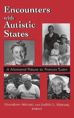 Theodore Mitrani - Encounters with Autistic States, Inbunden
