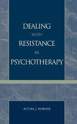 Dealing with Resistance in Psychotherapy 1