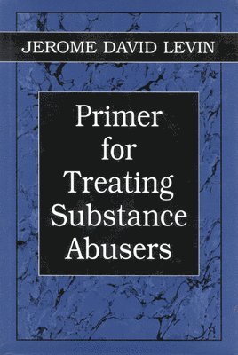 bokomslag Primer for Treating Substance Abusers