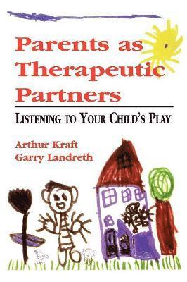 Parents as Therapeutic Partners 1