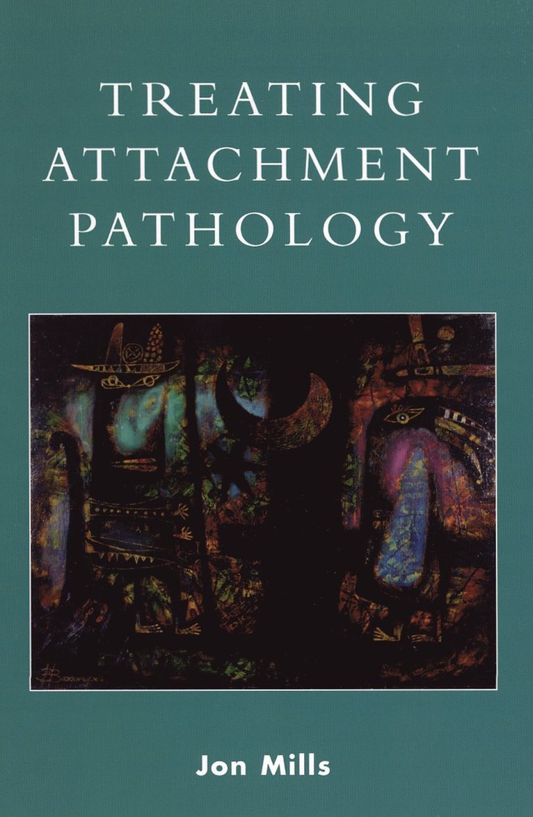 Treating Attachment Pathology 1